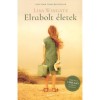 Elrabolt &eacute;letek - Lisa Wingate