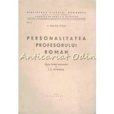 Personalitatea Profesorului Roman - I. Sulea Firu - 1939