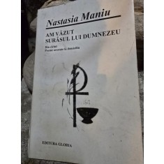Am vazut surasul lui Dumnezeu - Nastasia Maniu
