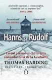 Hanns si Rudolf. Evreul german si capturarea comandantului de la Auschwitz - Thomas Harding - Omnium