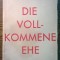 Van de Velde - Die vollkommene Ehe [1926]