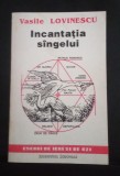 Incantatia s&acirc;ngelui - Vasile Lovinescu