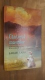 Cantecul maorilor- Sarah Lark