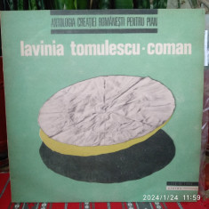 -Y- LAVINIA TOMULESCU - ANTOLOGIA CREATIEI ROMANESTI PENTRU PIAN -VINIL NM - foto