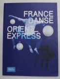 FRANCEDANSE ORIENT- EXPRESS 2017 IN ROMANIA / EN ROUMANIE par OANA CRISTEA GEORGESCU sI ANDREI POPOV , 2018