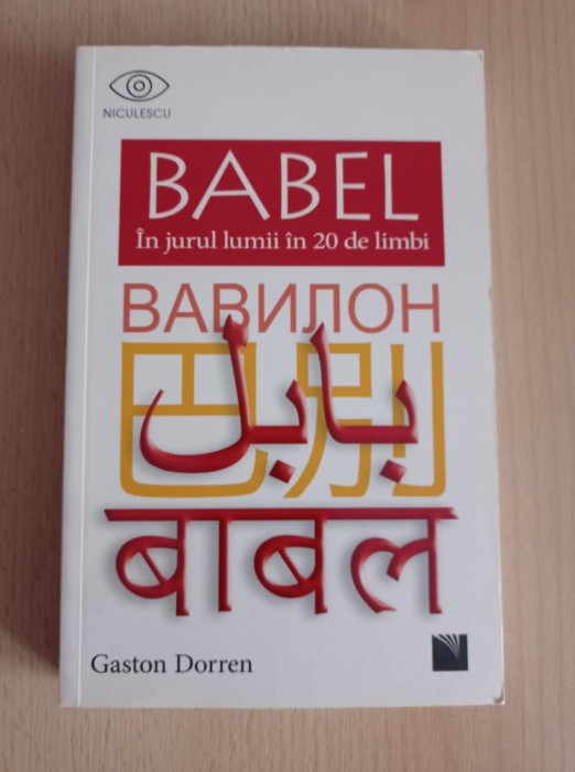 Babel. In jurul lumii in 20 de limbi - Gaston Doreen