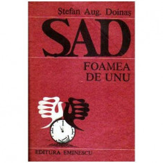 Stefan Augustin Doinas - SAD - Foamea de unu - poeme - 109320