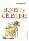 Ernest si Celestine - Daniel Pennac - Paralela 45