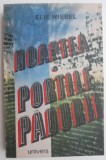 Noaptea. Portile padurii &ndash; Elie Wiesel