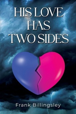 His Love Has Two Sides foto
