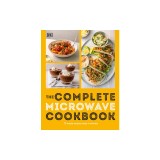 The Complete Microwave Cookbook: 75 Simple Recipes Perfect for Your Microwave