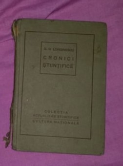 Cronici stiintifice / G. G. Longinescu foto