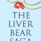 The Liver Bear Saga