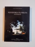 MANASTIREA PLUMBUITA (MONOGRAFIE) de CORNELIU ZAVOIANU, 2001