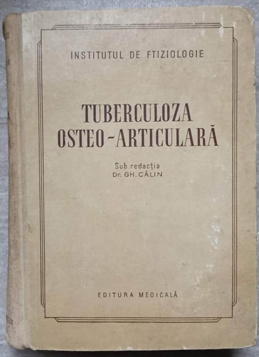 TUBERCULOZA OSTEO-ARTICULARA-SUB REDACTIA GH. CALIN-255105