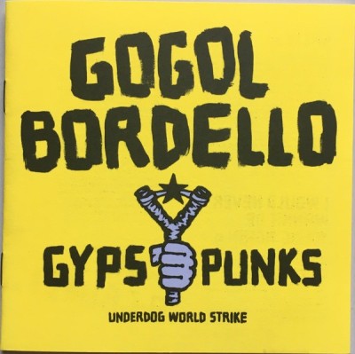 CD Gogol Bordello - Gypsy Punks (Underdog World Strike) 2005 foto