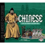 Life In Ancient Civilizations: The Chinese