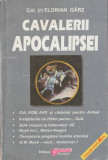 Florian Garz - Cavalerii Apocalipsei - servicii secrete - spionaj