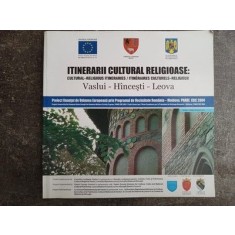Itinerarii cultural religioase Vaslui-Hincesti-Leova