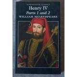 William Shakespeare - Henry IV (1 + 2) (ed. Cedric Watts; Wordsworth Classics)