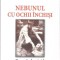 NEBUNUL CU OCHII INCHISI. POVESTI DE VIATA-MONY BORDEIANU, DORU IONESCU-269321