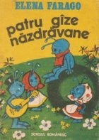 Patru gize nazdravane foto