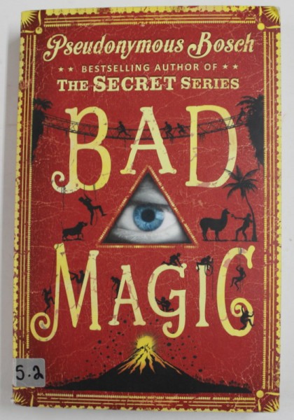 BAD MAGIC by PSEUDONYMUS BOSCH , 2015, MICI URME DE UZURA
