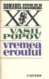 Vremea eroului - Vasil Popov