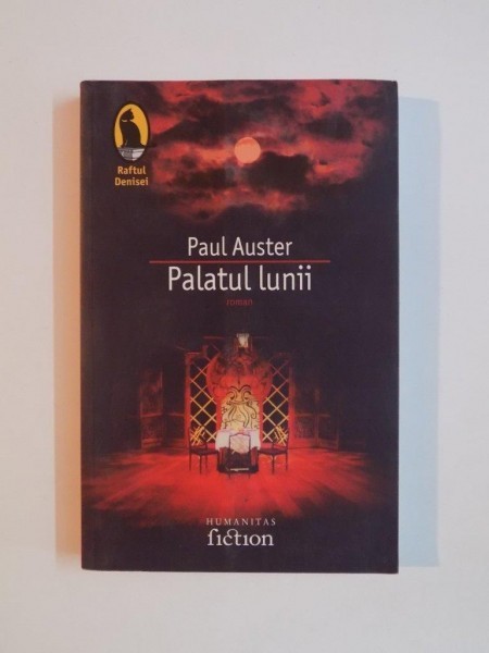 PALATUL LUNII de PAUL AUSTER 2007