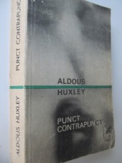 Punct contrapunct - Aldous Huxley