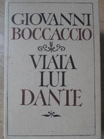 VIATA LUI DANTE-GIOVANNI BOCCACCIO