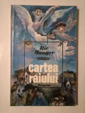 Ițic Manger - Cartea Raiului (ediția a II-a, 1993)