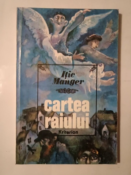 Ițic Manger - Cartea Raiului (ediția a II-a, 1993)