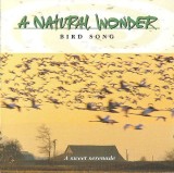 CD Muzica No Artist - A Natural Wonder - Bird Song - A Sweet Serenade, Casa de discuri: MasterTone
