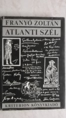 Franyo Zoltan - Atlanti szel (carte in lb. maghiara)
