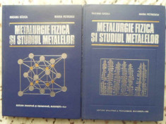 METALURGIE FIZICA SI STUDIUL METALELOR VOL.1-2-S. GADEA, M. PETRESCU foto