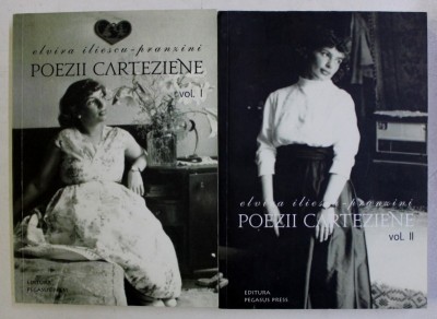POEZII CARTEZIENE VOL. I - II de ELVIRA ILIESCU PRANZINI , 2011 DEDICATIE* foto