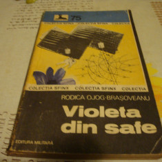 Rodica Ojog Brasoveanu - Violeta din safe - 1986 -- prima editie