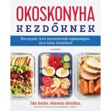 Okoskonyha kezdőknek - Toby Amidor