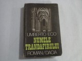 NUMELE TRANDAFIRULUI - ROMAN/ DACIA - UMBERTO ECO