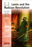 Lenin and the Russian Revolution / Steve Phillips