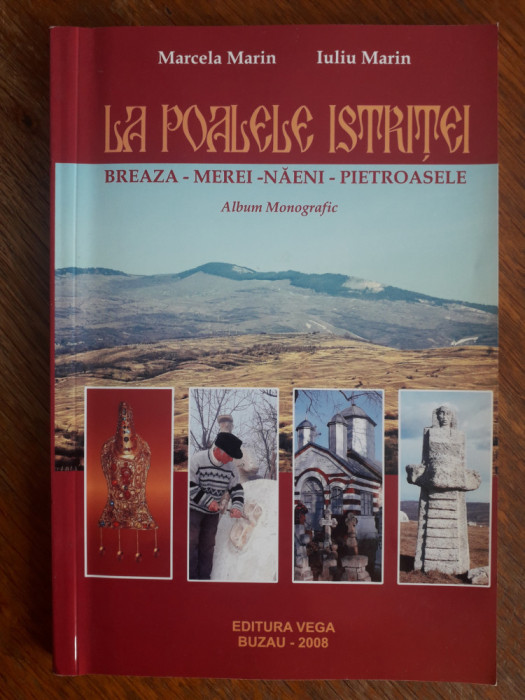 Album monografic - Breaza, Merei, Naeni, Pietroasele / R4P2S