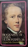 Biography of James Husdon Taylor &ndash; Dr. and Mrs. Howard Taylor (putin uzata)