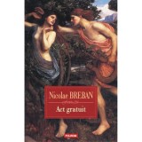 Act gratuit. Nuvele, Nicolae Breban