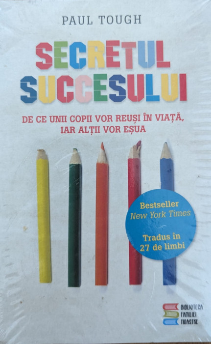 Secretul Succesului (sigilata) - Paul Tough , Y72