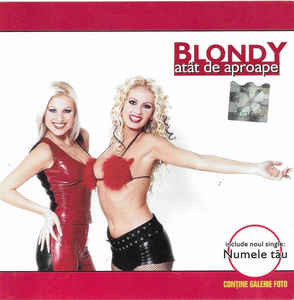 CD Blondy &lrm;&ndash; At&acirc;t De Aproape, ediție specială, original