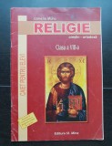 Religie creștin-ortodoxă. Clasa a VIII-a. Caiet pentru elevi - Camelia Muha