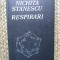 Nichita Stanescu - Respirari