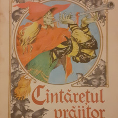 Robert Browning, Cintaretul vrajitor, ilustratii Livia Rusz 1982