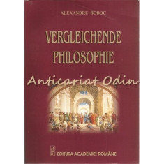 Vergleichende Philosophie - Alexandru Boboc